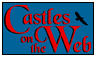 Castles on the Web - Click to vote for this site!!!